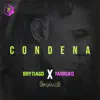 Condena - Single album lyrics, reviews, download