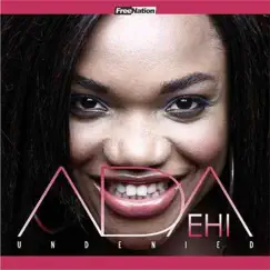 Undenied by Ada Ehi album reviews, ratings, credits