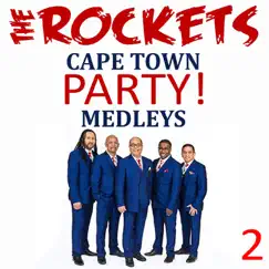 Cape Town Party Medleys, Vol. 2 by The Rockets album reviews, ratings, credits
