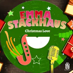 Christmas Love - Single by Emma Stackhaus album reviews, ratings, credits