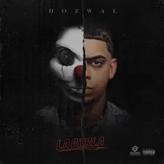 La Burla - EP by Hozwal album reviews, ratings, credits