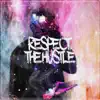 Respect the Hustle album lyrics, reviews, download