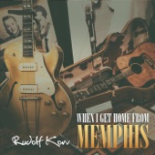 Rudolf Korv - When I Get Home from Memphis