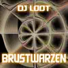 Brustwarzen - Single album lyrics, reviews, download