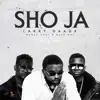 Sho Ja - Single album lyrics, reviews, download