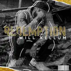 Redemption by Will Kellum album reviews, ratings, credits