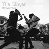 The Singer - Single album lyrics, reviews, download