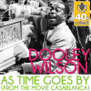 As Time Goes By (From "Casablanca") - Dooley Wilson