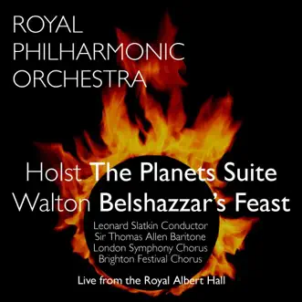 Holst: The Planets Suite - Walton: Belshazzar's Feast by Leonard Slatkin & Royal Philharmonic Orchestra album reviews, ratings, credits