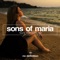 Feels Like Summer (Radio Mix) - Sons of Maria lyrics