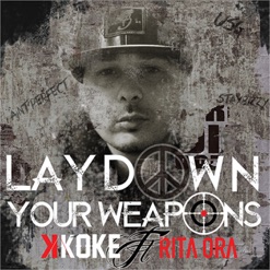 LAY DOWN YOUR WEAPONS cover art