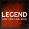 Legend - Black Hydra & Easy McCoy lyrics