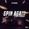 Spin Again - Tha Reas8n lyrics