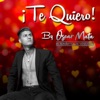 Te Quiero - Single