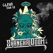 Shanghai Doom - Cloud Dub