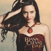 Eliana Cuevas - Llegó