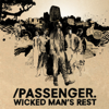 Wicked Man's Rest - Passenger