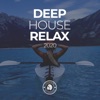 Deep House Relax 2020, 2020