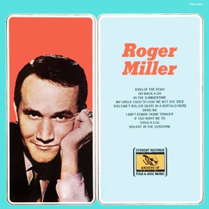Roger Miller - My Uncle Used To Love Me But She Died - Line Dance Music