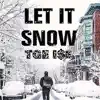 Let It Snow - Single album lyrics, reviews, download