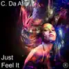 Just Feel It - Single album lyrics, reviews, download