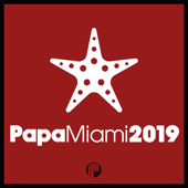 Papa Miami 2019 - Verschiedene Interpreten