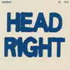 Head Right - Single album lyrics, reviews, download
