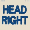 Head Right - Single