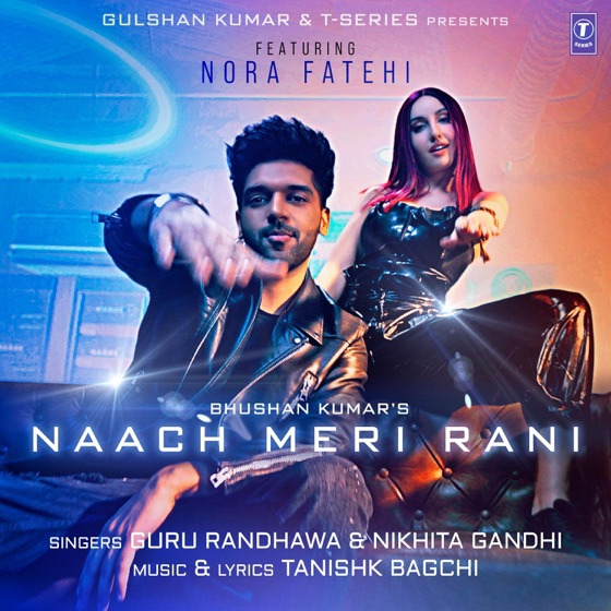 Cover artwork for Naach Meri Rani (feat. Nora Fatehi)