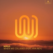 When We Collided (feat. Rya Rey) artwork
