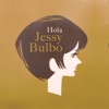 Jessy Bulbo - Hola