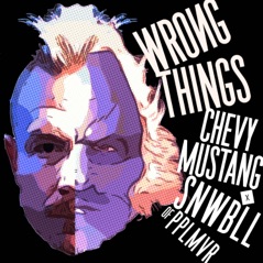 Wrong Things (feat. The one and only PPL MVR, KONGOS & Eve 6) - Single
