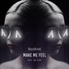 Make Me Feel (feat. The High) - Single