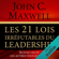 John Maxwell - Les 21 lois irréfutables du leadership: Suivez-les et les autres vous suivront