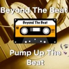Pump Up the Beat