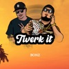 Twerk It - Single