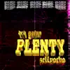 Plenty (feat. Zelly Ocho) - Single album lyrics, reviews, download