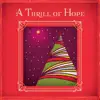 A Thrill of Hope album lyrics, reviews, download