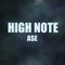 High Note - ASE lyrics