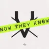 Now They Know (feat. Tedashii, KB, Derek Minor & Andy Mineo) song lyrics