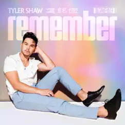 Remember - Single by Tyler Shaw album reviews, ratings, credits