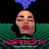 Harmony (ManyFew Remix) - Single album lyrics, reviews, download