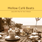 Mellow Café Beats - Morning Chill, Luxury Relaxation artwork