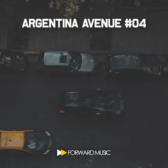 Argentina Avenue #04 by Julián Rodríguez, JFR & Ric Niels album reviews, ratings, credits