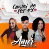 Cansei de Ser Ex - Single