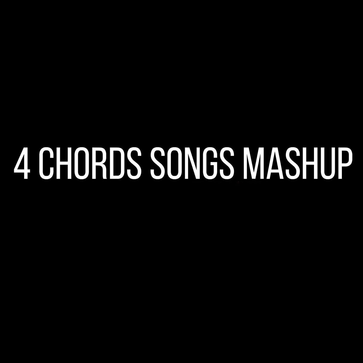  4 Chords Songs Mashup Single By Amasic On Apple Music