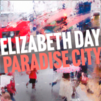 Elizabeth Day - Paradise City artwork