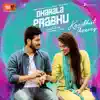 Kaadhal Theevey (From "Dharala Prabhu") - Single album lyrics, reviews, download