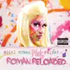 Pink Friday ... Roman Reloaded album lyrics, reviews, download