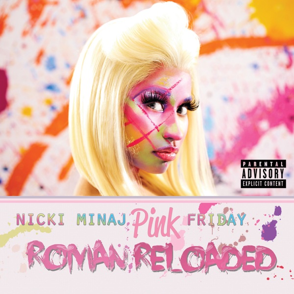 Pink Friday ... Roman Reloaded - Nicki Minaj